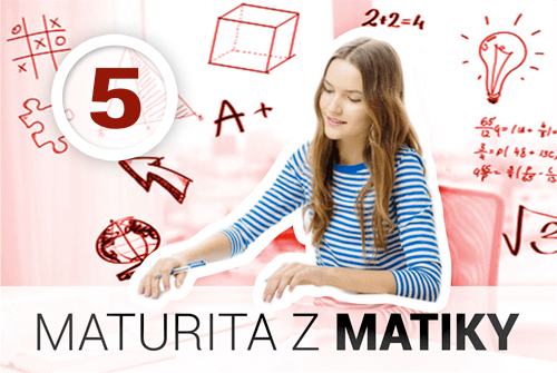 Video kurz Maturita z matiky 5 - Řešené maturitní testy